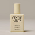 Gentle Habits: Perfume Oil - Connect