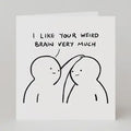 Studio Boketto: Valentine's Card | I Like Your Weird Brain Very Much