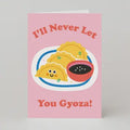 Studio Boketto: Valentine's Card | I'll Never Let You Gyoza
