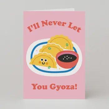 Studio Boketto: Valentine's Card | I'll Never Let You Gyoza